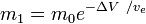 m_1=m_0 e^{- delta V\ / v_e}